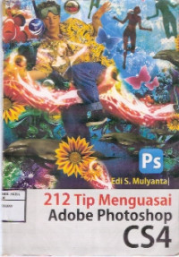 Image of 212 Tip Menguasai Adobe Photoshop CS4