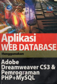 Image of Aplikasi Web Database Menggunakan Adobe Dreamweaver CS3 & Pemrograman PHP+MySQL