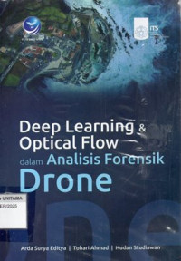 Image of Deep Learning & Optical Flow Dalam Analisis Forensik Drone