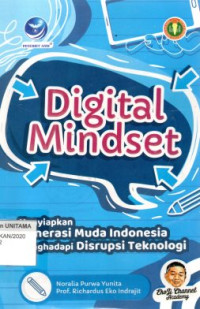 Image of Digital Mindset: Menyiapkan Generasi Muda Indonesia Menghadapi Disrupsi Teknologi