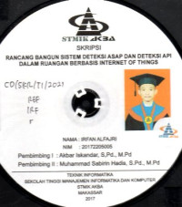 Image of Rancang Bangun Sistem Deteksi Asap Dan Deteksi Api Dalam Ruangan Berbasis Internet Of Things
