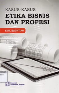 Image of Kasus-Kasus Etika Bisnis Dan Profesi