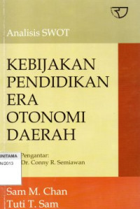 Image of Analisis SWOT: Kebijakan Pendidikan Era Otonomi Daerah