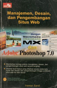 Image of Manajemen, Desain, Dan Pengembangan Situs Web Dengan Macromedia Dreamweaver MX Dan Adobe Photoshop 7.0