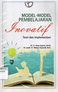 Image of Model-Model Pembelajaran Inovatif: Teori Dan Implementasi
