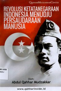 Image of Revolusi Ketatanegaraan Indonesia Menudju Persaudaraan Manusia