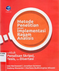 Image of Metode Penelitian Dalam Implementasi Ragam Analisis (untuk Penulisan Skripsi, Tesis, Dan Disertasi)