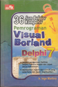 Image of Tiga Puluh Enam Jam Belajar Komputer Pemrograman Visual Borland Delphi 7
