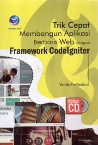 Image of Trik Cepat Membangun Aplikasi Berbasis Web Dengan Framework CodeIgniter