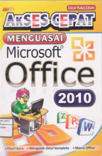 Image of Akses Cepat Menguasai Microsoft Office 2010