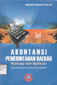 Image of Akuntansi Pemerintahan Daerah konsep dan Aplikasi (Sesui Standar Akuntansi Pemerintahan)