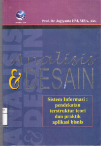Image of Analisis & Desain Sistem Informasi
Pendekatan Terstruktur, Teori dan Praktik Aplikasi Bisnis