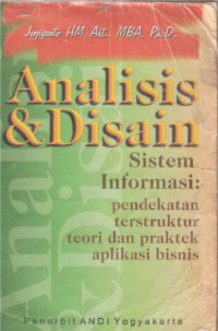 Image of Analisis & Desain Sistem Informasi: Pendekatan Terstuktur Teori Dan Praktek Aplikasi Bisnis