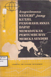 Image of Bagaimana Negeri-Negeri jang Ketjil Penghasilannja Dapat Memadjukan Pertumbuhan Mereka Sendiri