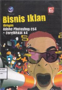 Image of Bisnis Iklan dengan Adobe Photoshop CS4 dan CorelDRAW X4