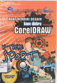 Image of Buat Sendiri Desain Kaos Distro dengan CorelDRAW X-Treme Sport