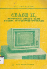 Image of dBASE II,
Komunikasi DBASE II basic Disertai Contoh Paket Program