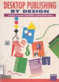 Image of Desktop Publishing By Design Petunjuk Pemakaian PAGEMAKER 5 Untuk Semua Orang