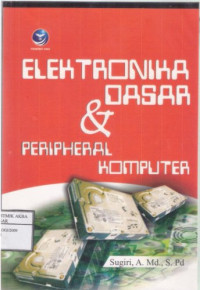 Image of Elektronika Dasar Dan Peripheral Komputer