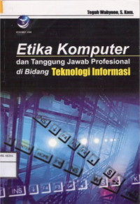 Image of Etika Komputer Dan Tanggung Jawab Profesional Di Bidang Teknologi Informasi