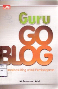 Image of Guru Go Blog Optimalisasi Blog Untuk Pelajaran