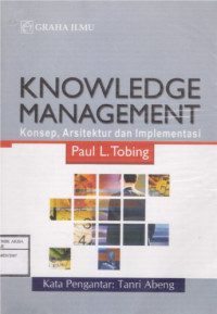 Image of Knowledge Management Konsep, Arsitektur dan Implementasi