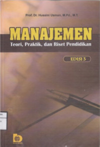 Image of Manajemen
Teori, Praktik, dan Riset Pendidikan