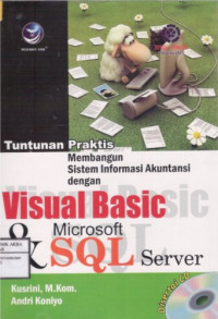 Image of Tuntunan Praktis Membangun Sistem Informasi Akuntansi Visual Basic Dan Microsoft SQL Server