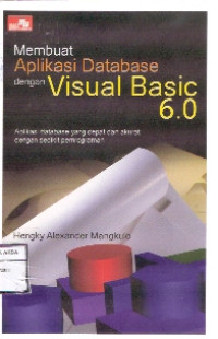 Image of Membuat Aplikasi Database Dengan Visual Basic 6.0