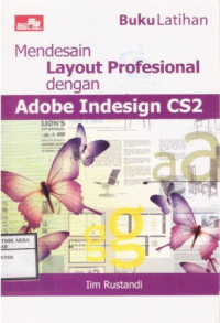 Image of Buku Latihan Mendesain Layout Profesional dengan Adobe Indesign CS2