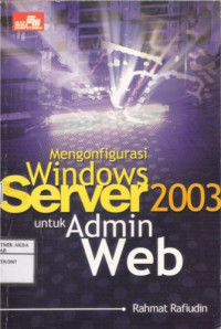 Image of Mengkonfigurasi Windows Server 2003 Untuk Admin Web