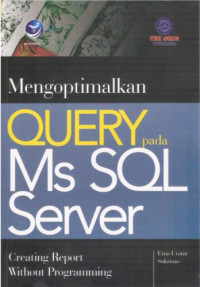 Image of Mengoptimalkan Query Pada Microsoft SQL Server