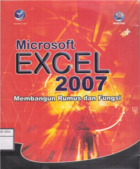 Image of Microsoft Excel 2007 Membangun Rumus Dan Fungsi