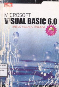 Image of Microsoft Visual Basic 6.0 Untuk Segala Tingkat