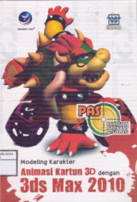 Image of Panduan Aplikatif dan Solusi (PAS)
Modeling Karakter Animasi Kartun 3D dengan 3ds Max 2010