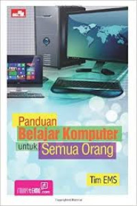 Image of Panduan Belajar Komputer Untuk Semua Orang