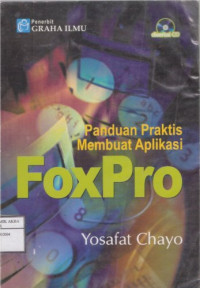 Image of Panduan Praktis Membuat Aplikasi Foxpro
