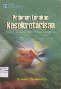 Image of Pedoman Lengkap Kesekretarisan
Untuk Sekretaris dan Calon Sekretaris