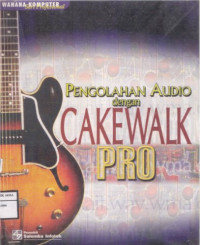 Image of Pengolahan Audio dengan Cakewalk Pro