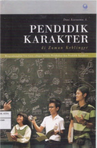 Image of Pendidikan Karakter di Zaman Keblinger