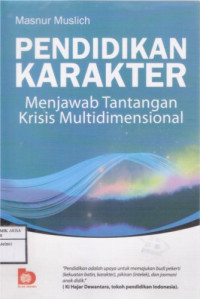 Image of Pendidikan Karakter: Menjawab Tantangan Krisis Multidimensional
