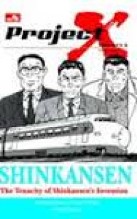 Image of Shinkansen : The Tenacity of Shinkansen's Invention