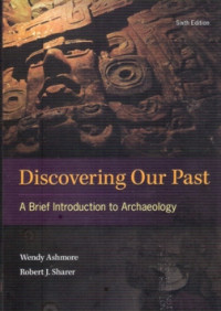 Image of Discovering Our  Past; Abrief Introduction Archaeology