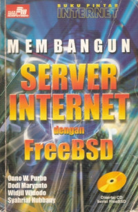 Image of Buku Pintar Internet; Membangun Server Internet Dengan FreeBSD