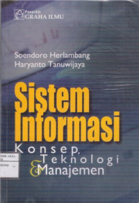 Image of Sistem Informasi Konsep Teknologi Dan Manajemen