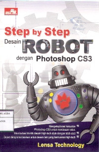 Image of Step By Step Desain Robot Dengan Photoshop CS3