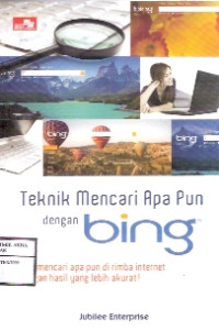 Image of Teknik Mencari Apa Pun Dengan Bing