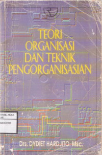 Image of Teori Organisasi dan Teknik Pengorganisasian