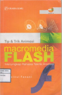 Image of Tip Dan Trik Animasi Macromedia Flash Menyingkap Rahasia Teknik Animasi