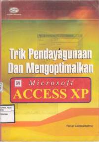 Image of Trik Pendayagunaan Dan Mengoptimalkan Microsoft Access XP